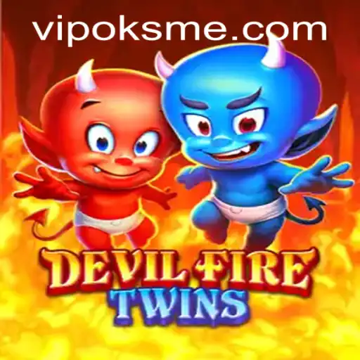Discovering the Thrills of DevilFireTwins: A Gaming Adventure