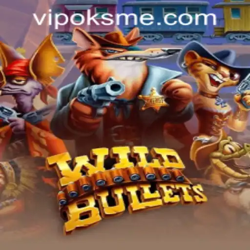 Unleashing the Thrill: A Deep Dive into WildBullets